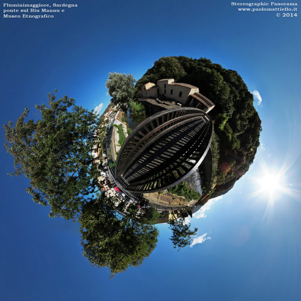 panorama stereografico stereographic - stereographic panorama - Sardegna→Fluminimaggiore | Ponte sul Riu Mannu e museo etnografico, 31.05.2014
